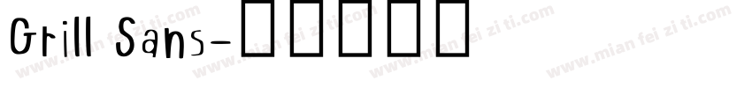 Grill Sans字体转换